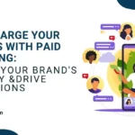 Supercharge Your Business with Paid Marketing: Elevate Your Brand’s Visibility and Drive Conversions