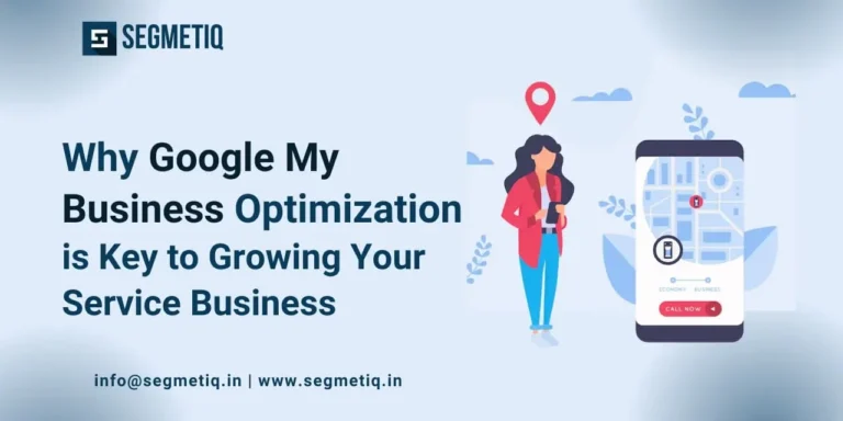 Read more about the article Why Google My Business Optimization is Key to Growing Your Service Business